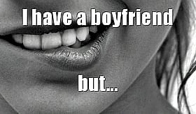 You Have a Girlfriend But...?'