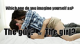 Do You Imagine Yourself As A Guy? Or The Guy?'