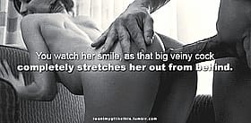 I Want My Filth: Watch Her Smile, As That Big Vein Stretches Her Out From Behind'